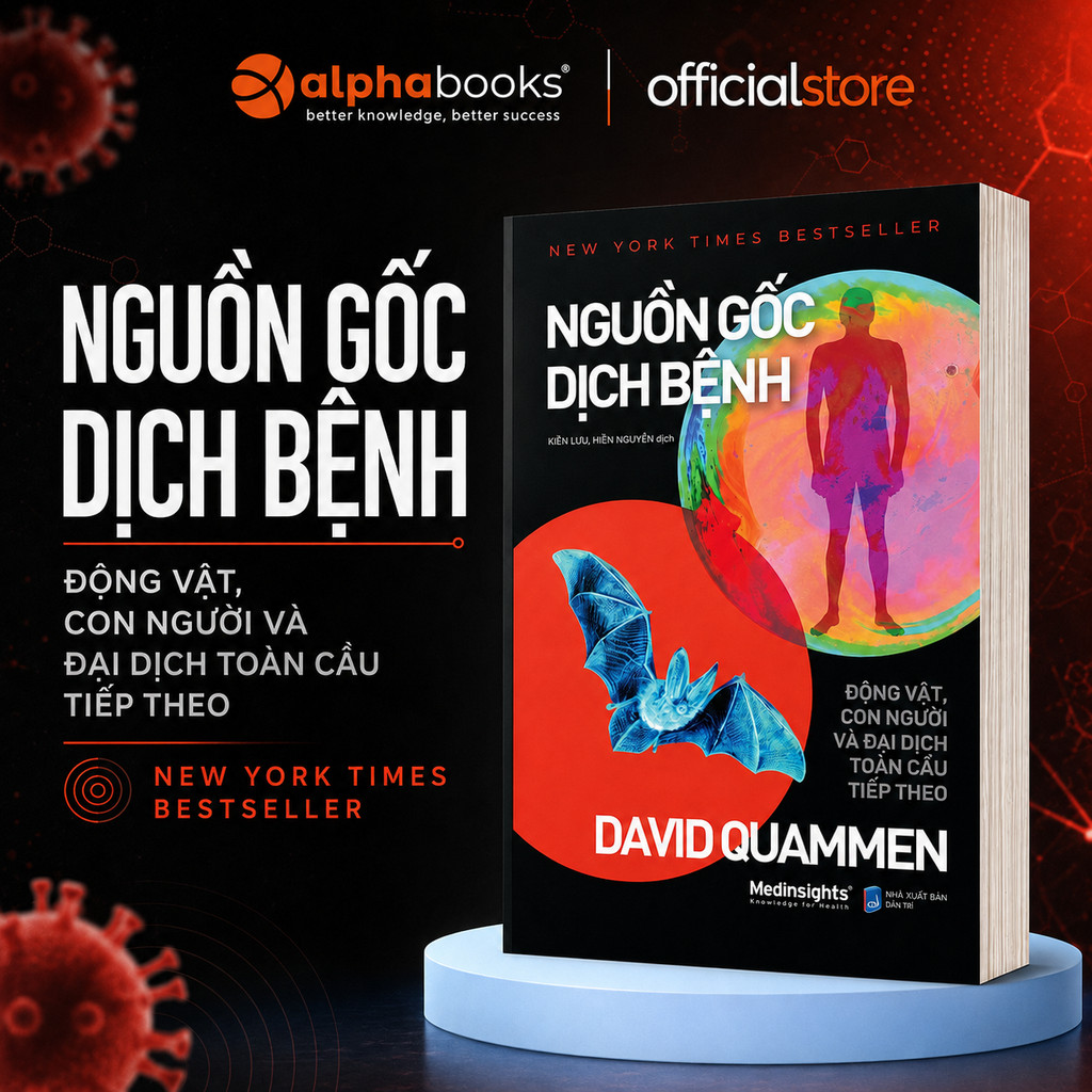 Sách - Nguồn gốc Dịch Bệnh - David Quammen (Medinsights)
