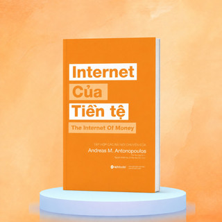 Sách - Internet Của Tiền Tệ (Alpha Books)