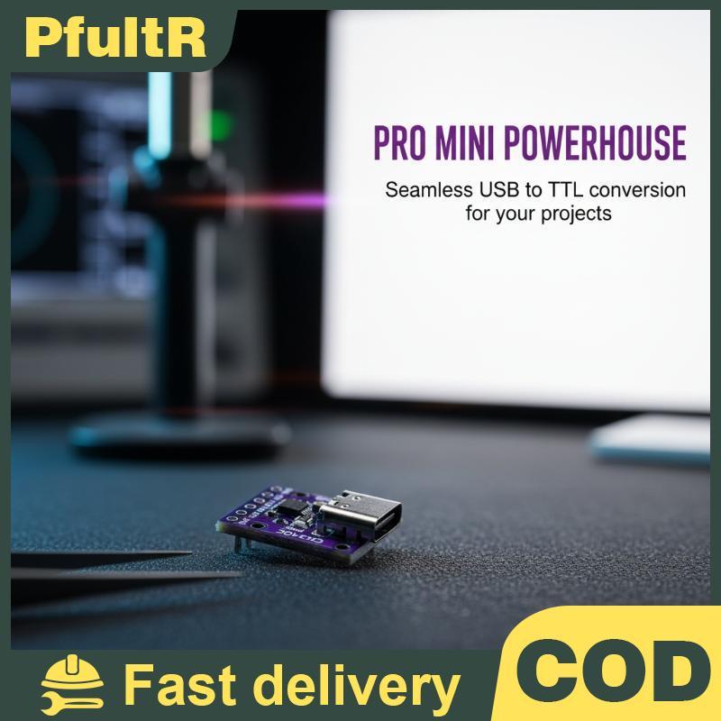 PfultR CH340E CH9340C USB Sang TTL Tải xuống Mô-đun Pro Mini Downloader Nâng cấp Thay thế CH340G CH3