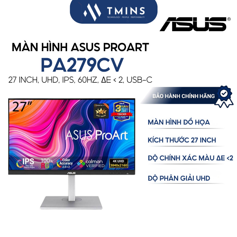 Màn hình ASUS ProArt PA279CV  27 inch / IPS/ 4K /  60Hz / ΔE < 2/Calman Verified - Bảo hành 36 Tháng