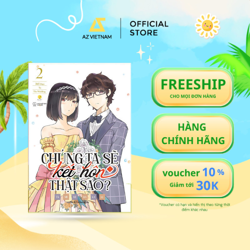 Sách - Chúng Ta Sẽ Kết Hôn Thật Sao? (Tập 2)
