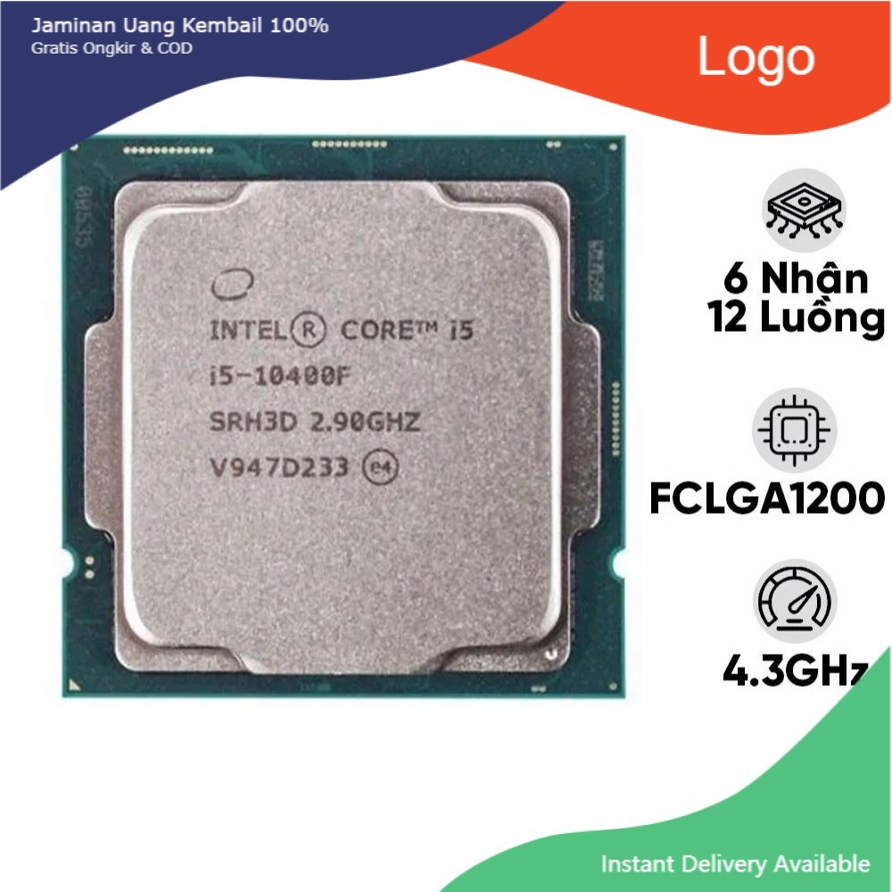 CPU Intel Core i5 10400F/11400F/12400F/13400F/14400F/12400/13400 Tray New Không Fan