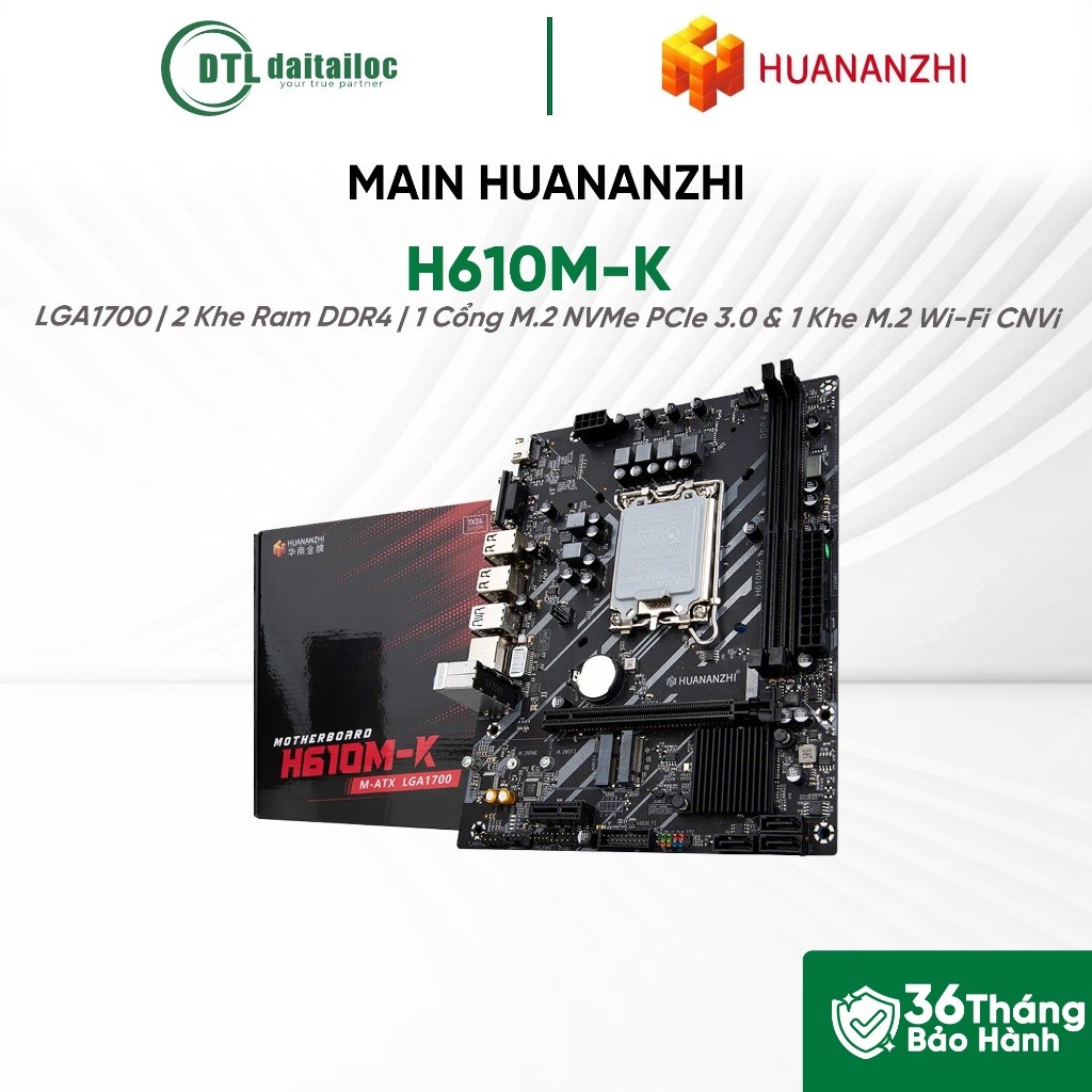 MAINBOARD  HUANANZHI H610M-K DDR4 | Chính hãng | Bảo hành 36 tháng