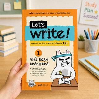 Sách - Let’s Write! 01 - Viết Đoạn Không Khó (Gamma)
