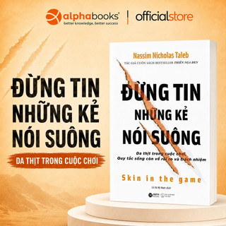 Sách - đừng tin những kẻ nói suông - skin in the game - nassim nicholas taleb