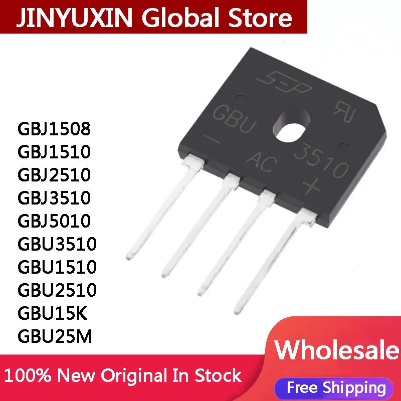 5 Cái GBJ1508 GBJ1510 GBJ2510 GBJ3510 GBJ5010 GBBU3510 GBU1510 GBU2510 GBU15K GBU25M GBU1506 GBU chỉ