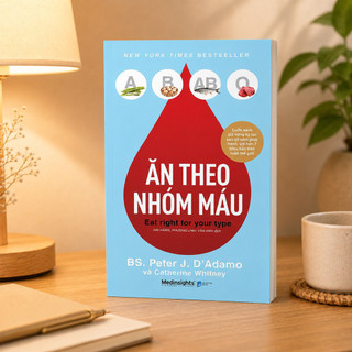 Sách - Ăn Theo Nhóm Máu - Bí Quyết Dinh Dưỡng Và Sức Khỏe Cá Nhân Hóa (Medinsights)