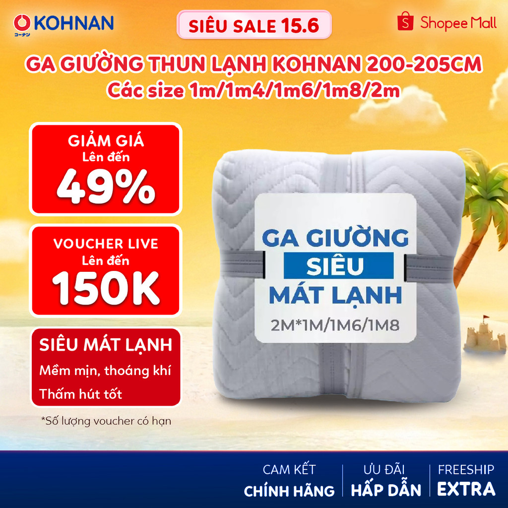 Ga giường thun lạnh KOHNAN 200-205cm các size 1m/1m6/1m8