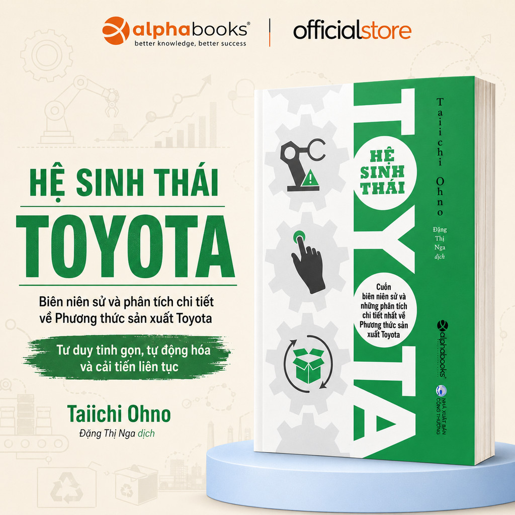 Sách - Hệ Sinh Thái Toyota - Taiichi Ohno (Alpha Books)