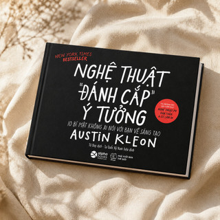 Sách - Nghệ Thuật Đánh Cắp Ý Tưởng (10 Bí Mật Không Ai Nói Với Bạn Về Sáng Tạo) (Alpha Books)