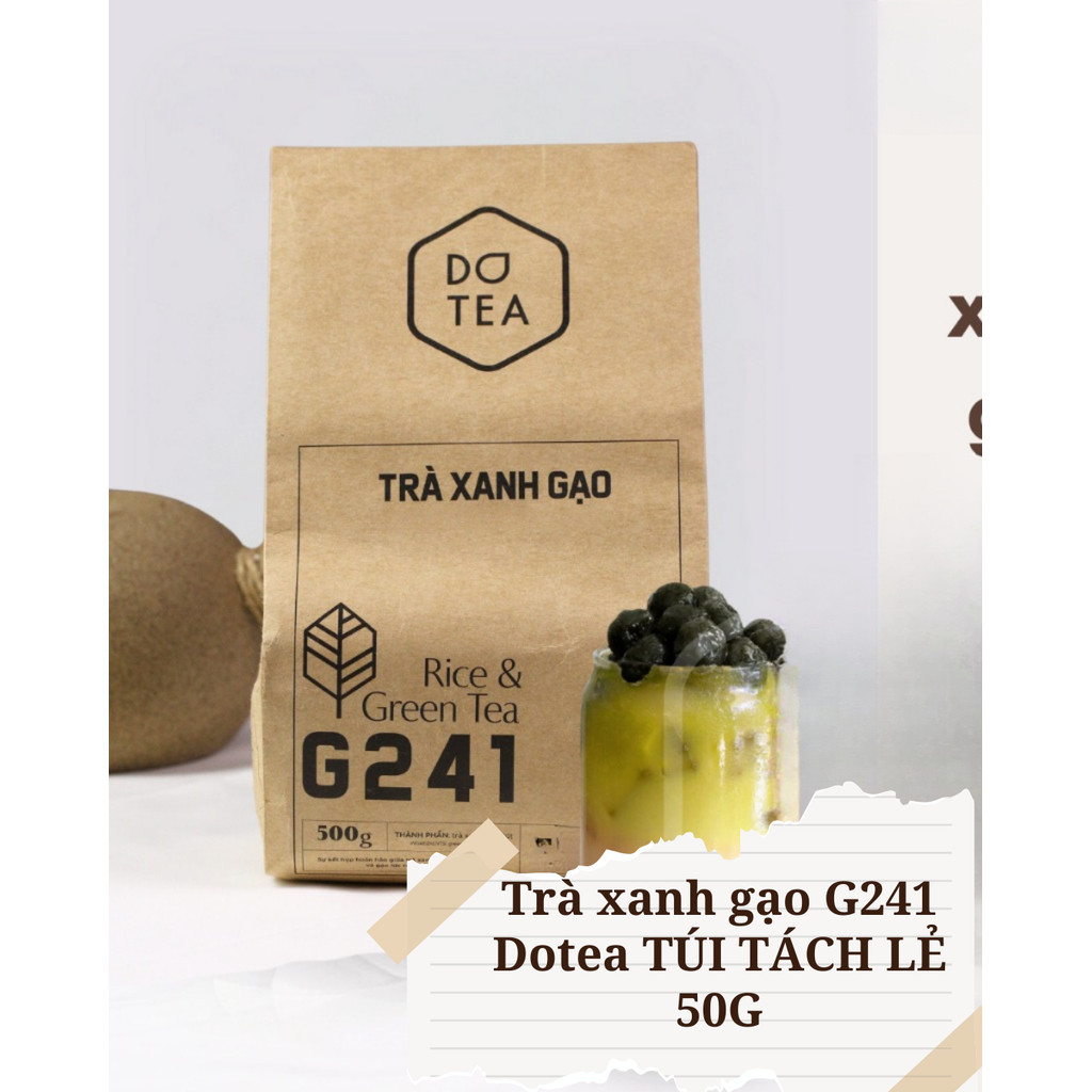 Trà Xanh Gạo G241 Dotea Túi Tách Lẻ 50g – Vị Ngọt Thanh Hương Gạo, Matcha Đậm Đà Cho Pha Chế