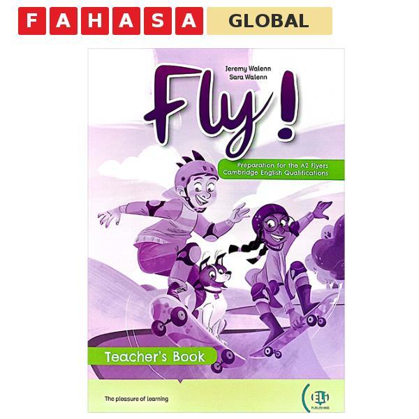 Sách ngoại văn: Fly - Teacher’s Book With Digital Book - Preparation For The A2 Flyers Cambridge Eng