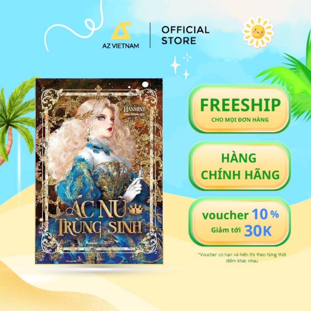 Sách - Ác Nữ Trùng Sinh (Tập 1)