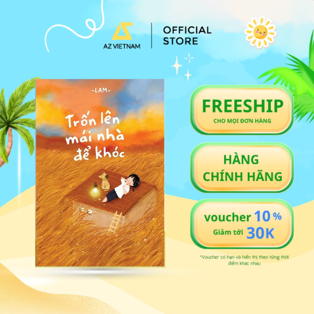 Sách - Trốn Lên Mái Nhà Để Khóc