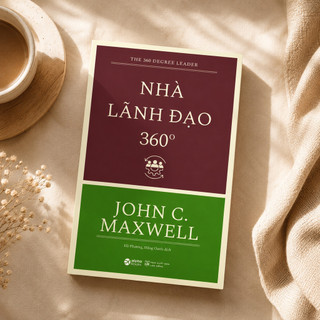 Sách - Nhà Lãnh Đạo 360 Độ (The 360° Leader) - John C. Maxwell (Alpha Books)