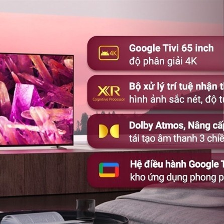 Google Tivi Sony 4K 65 inch XR-65X90K - Malaysia Phân phối chính hãng
