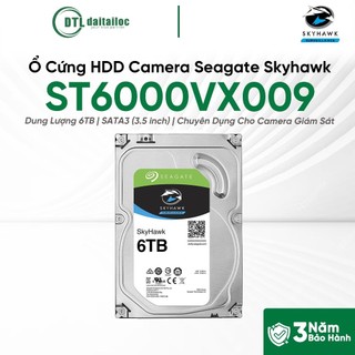 Ổ Cứng HDD Camera Giám Sát Chuyên Dụng Seagate Skyhawk Chính Hãng 6TB (ST6000VX009) | Chính Hãng | Bảo Hành 36 Tháng