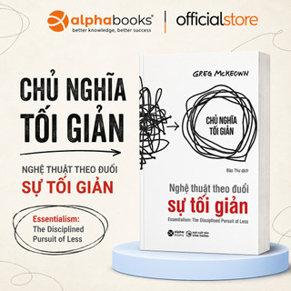 Sách - Nghệ thuật theo đuổi sự tối giản -Essentialism: The Disciplined Pursuit Of Less