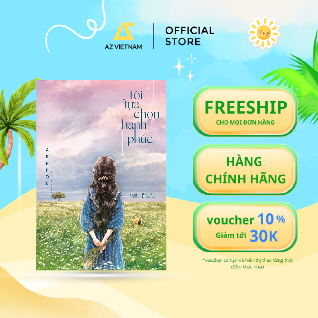 Sách - Tôi Lựa Chọn Hạnh Phúc