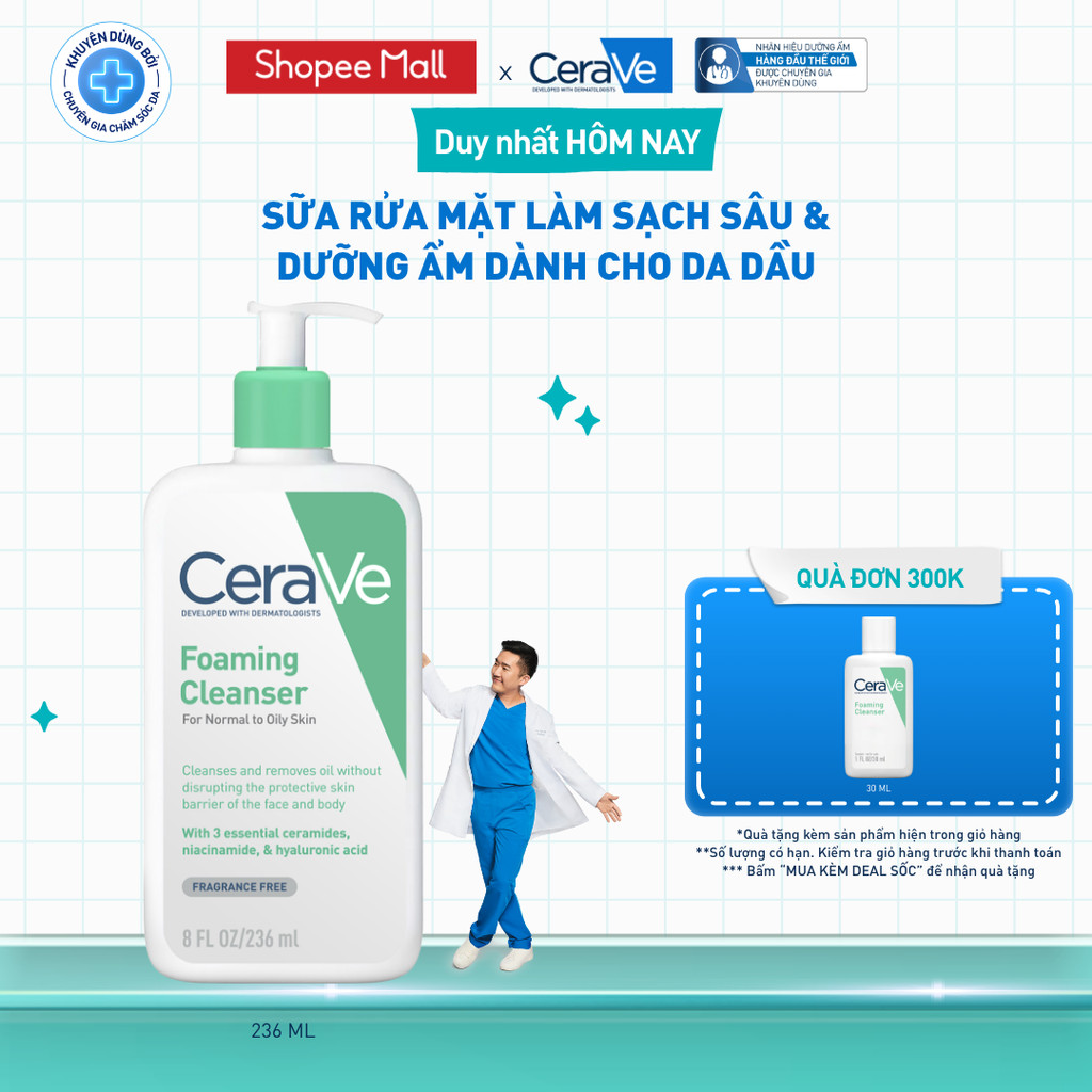 Sữa rửa mặt foaming giúp làm sạch sâu và dưỡng ẩm dịu nhẹ dành cho da dầu - CeraVe Foaming Facial Cleanser 236ML