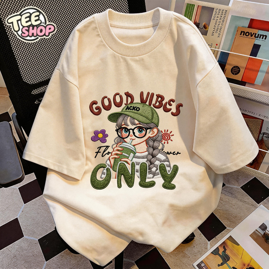 TEE · SHOP Áo thun oversize Cool Hàn Quốc "GOOD VIBES ONLY Girl" Không thu nhỏ họa tiết in vải mềm m