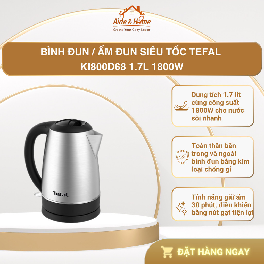 Bình đun / Ấm đun siêu tốc Tefal KI800D68 1.7L 1800W - Bảo Hành 24 Tháng