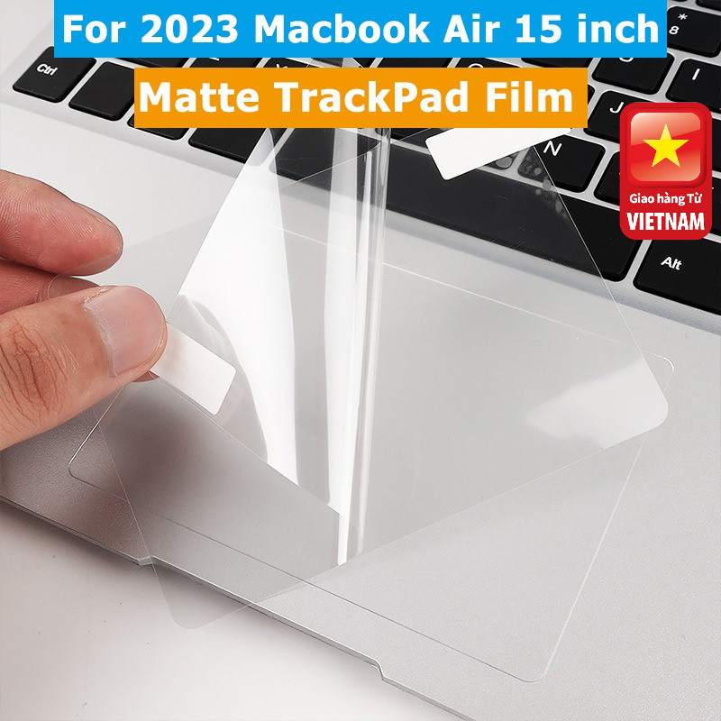 Miếng Dán Mờ Chống Trầy Cho Laptop Macbook Air 15 inch M2 2023 A2941