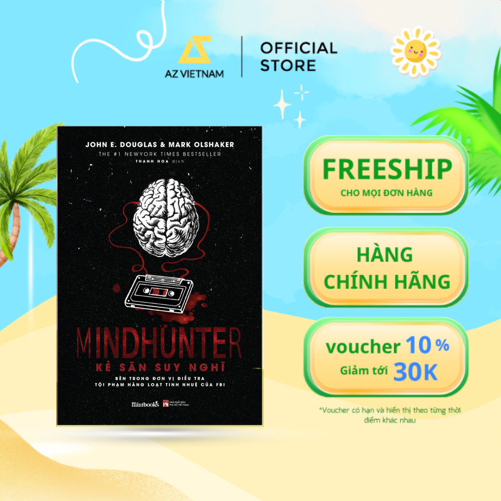 Sách - Mindhunter - Kẻ Săn Suy Nghĩ
