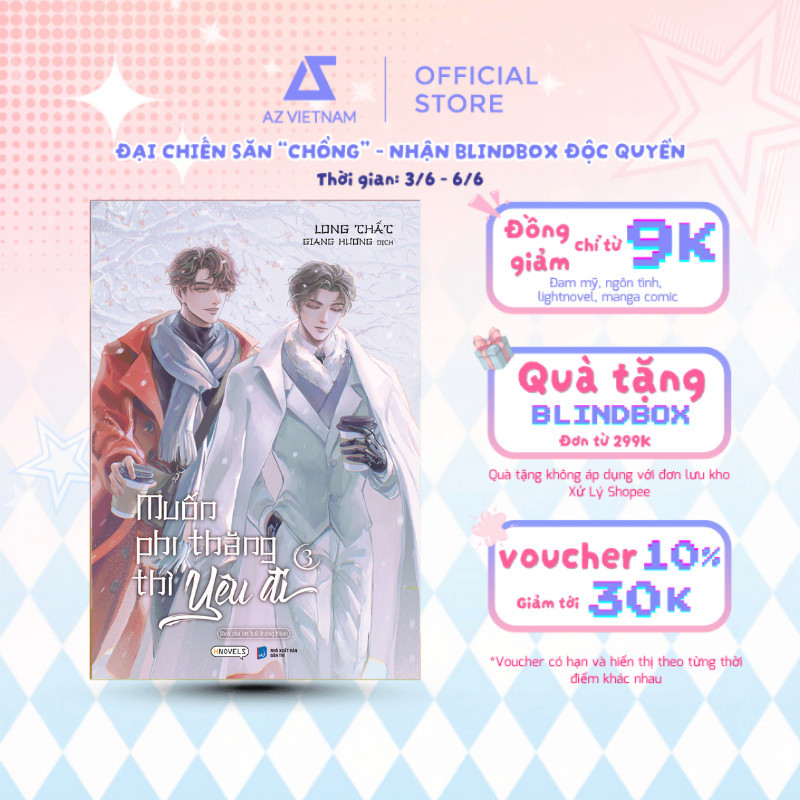 Sách - Muốn Phi Thăng Thì Yêu Đi (Tập 3)
