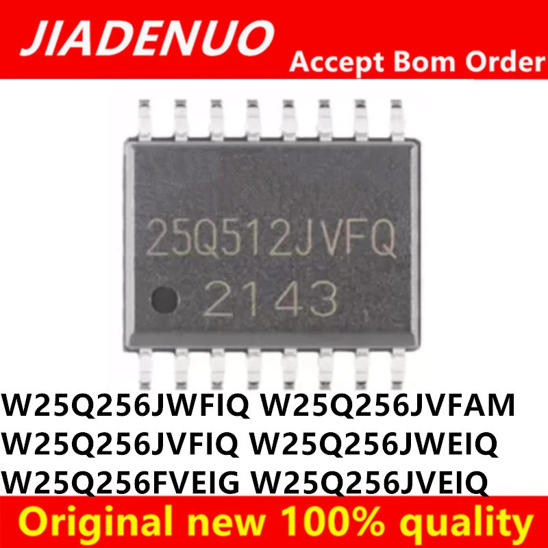 5 CÁI W25Q256JWFIQ W25Q256JVFAM W25Q256JVFIQ W25Q256JWEIQ W25Q256FVEIG W25Q256JVEIQ 25Q256JWFQ 25Q25