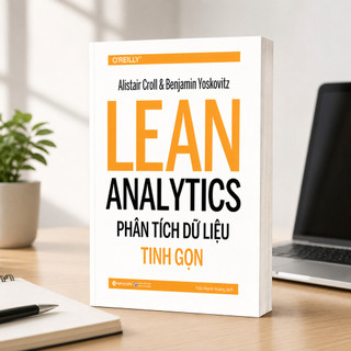 Sách: Lean Analytics - Phân Tích Dữ Liệu Tinh Gọn (Alpha Books)