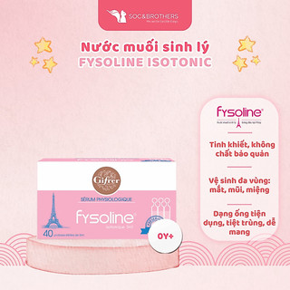 Fysoline - Nước muối sinh lý Pháp - Vệ sinh mắt, mũi, miệng cho bé - Hộp 40 ống x 5ml - socandbrothers