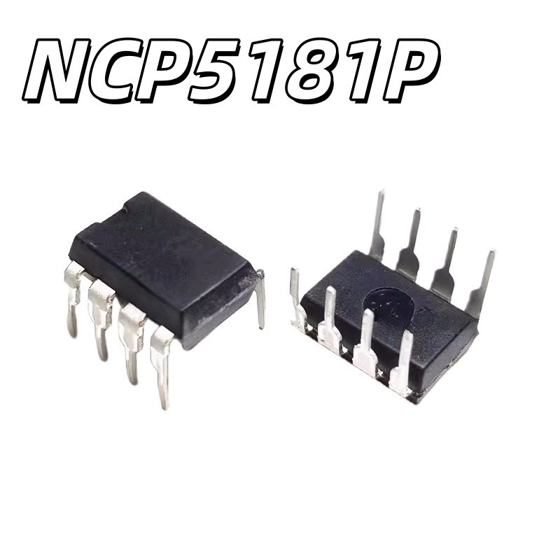 Chip quản lý điện LCD DIP8 trong dòng NCP5181P NCP5181P NCP5181