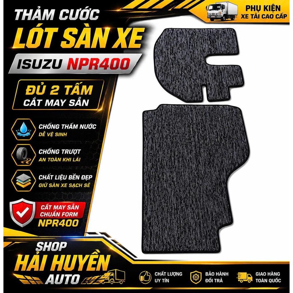 [Isuzu NPR400] Bộ thảm cước lót sàn cho xe Isuzu NPR400 cắt sẵn và may bo viền chống nước