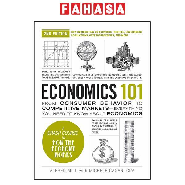 Sách ngoại văn: Economics 101 (2nd Edition)