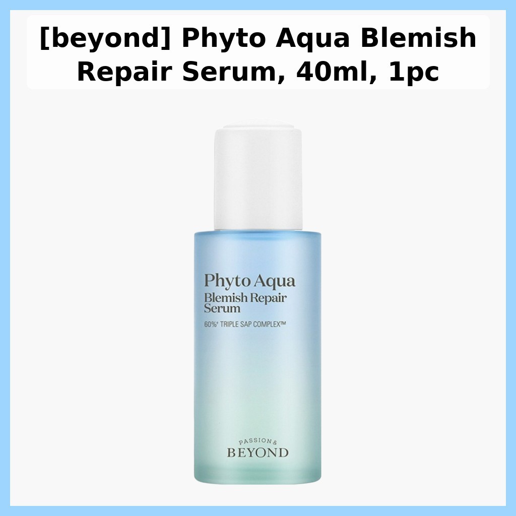 [beyond] Phyto Aqua Blemish Repair Serum, 40ml, 1pc / Serum Blemish Hàn Quốc / Công thức nhẹ của BTF