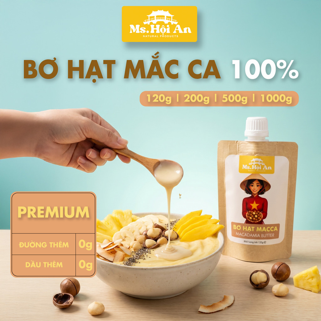 Bơ Hạt Macca 100% Ms. Hoi An - Không Đường Không Dầu - Eat Clean Gym