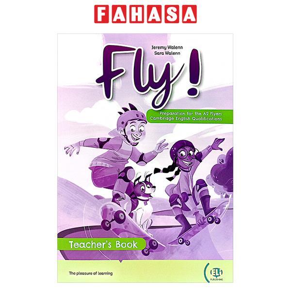 Sách ngoại văn: Fly - Teacher’s Book With Digital Book - Preparation For The A2 Flyers Cambridge Eng
