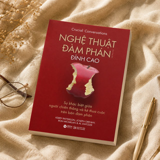 Sách - Nghệ Thuật Đàm Phán Đỉnh Cao - Crucial Conversations (Alpha Books)