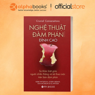 Sách - Nghệ Thuật Đàm Phán Đỉnh Cao - Crusial Conversations - Alpha Books