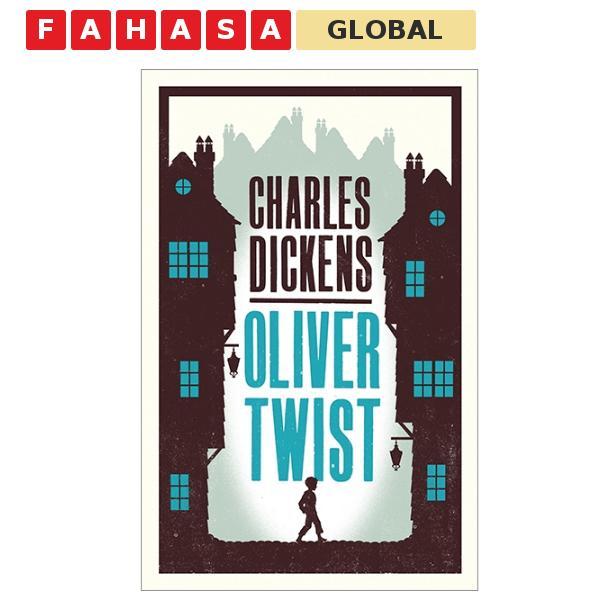 Sách ngoại văn: Oliver Twist (Alma Classics Evergreens)