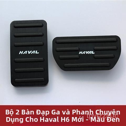 Haval H6/M6/F5/F7/H4/H2/Bàn đạp ga và bọc phanh kiểu Trung Quốc được thiết kế đặc biệt cho phiên bản