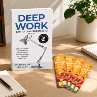 Sách: Deep Work - Làm ra làm chơi ra chơi - Bí quyết Làm Việc Sâu để thành công (Alpha Books)