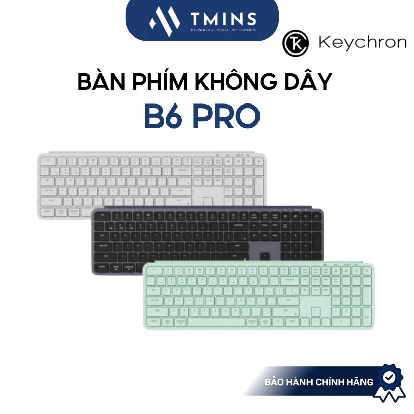Bàn phím không dây Keychron B6 Pro Ultra-Slim Wireless - Bảo hành chính hãng 12 tháng