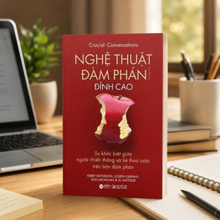 Sách - Nghệ Thuật Đàm Phán Đỉnh Cao - Crucial Conversations (Alpha Books)