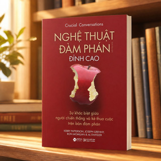 Sách - Nghệ Thuật Đàm Phán Đỉnh Cao - Crucial Conversations (Alpha Books)