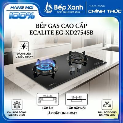 [CHÍNH HÃNG] Bếp Gas Cao Cấp Ecalite EG-HE7644-FLEX / EG-XD27545B - Đánh Lửa IC Siêu Nhạy, Lắp Đặt Linh Hoạt