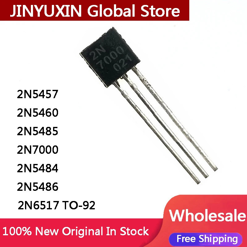 10 CÁI 2N5457 2N5460 2N5485 2N7000 2N5484 2N5486 2N6517 TO-92 bóng bán dẫn Mới Còn hàng Bán buôn
