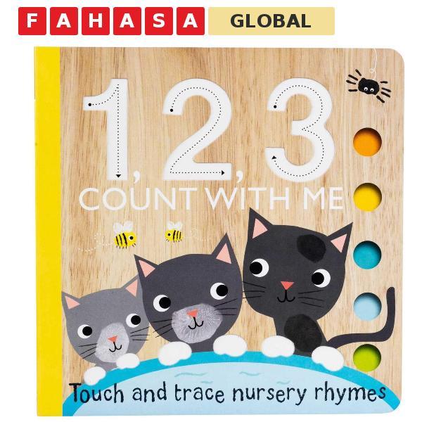 Sách ngoại văn: Touch And Trace - 1, 2, 3 Count With Me - Touch And Trace Nursery Rhymes