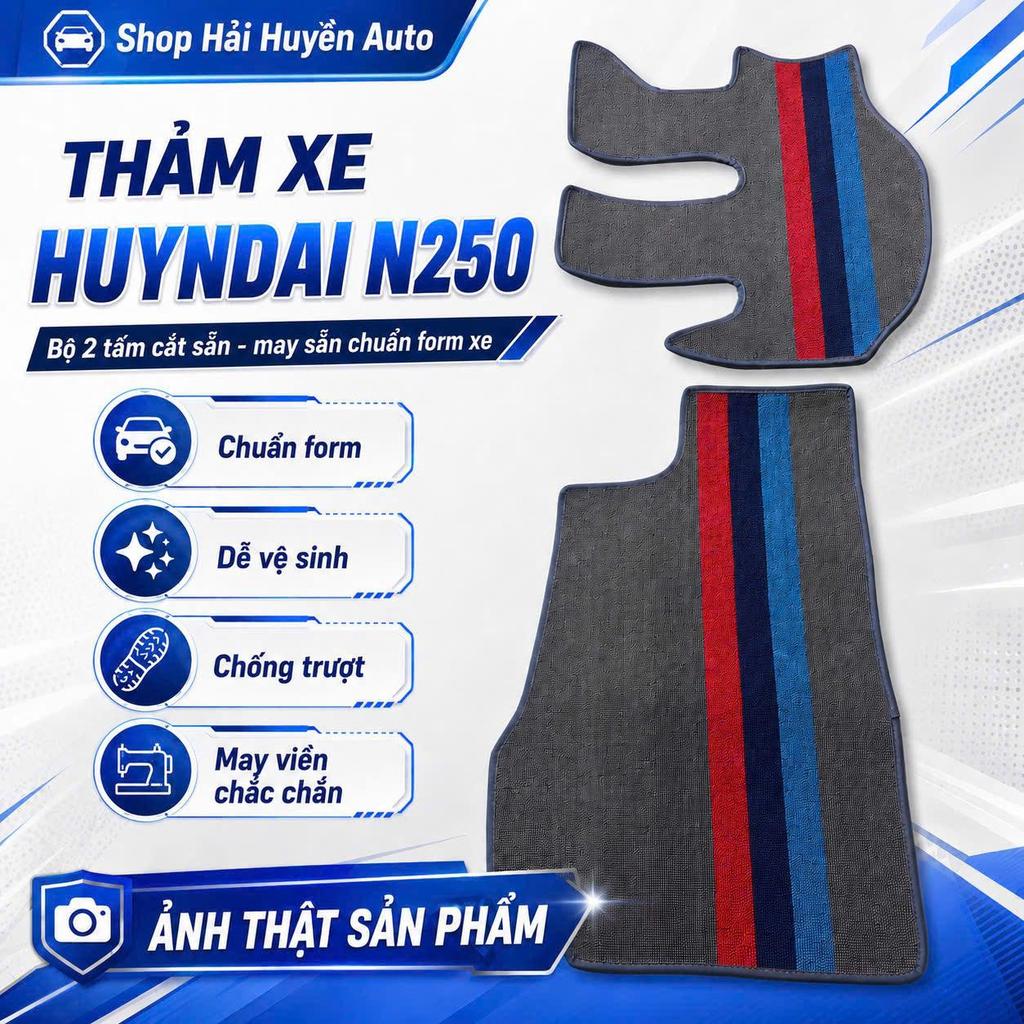 [N250] Thảm cước xe Huyndai N250 đủ 2 tấm cắt may chuẩn form xe chống thấm nước chống trơn chống trư